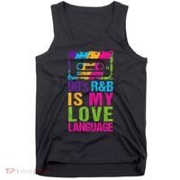 90S R&B Is My Love Language Music Tank Top thumb 0