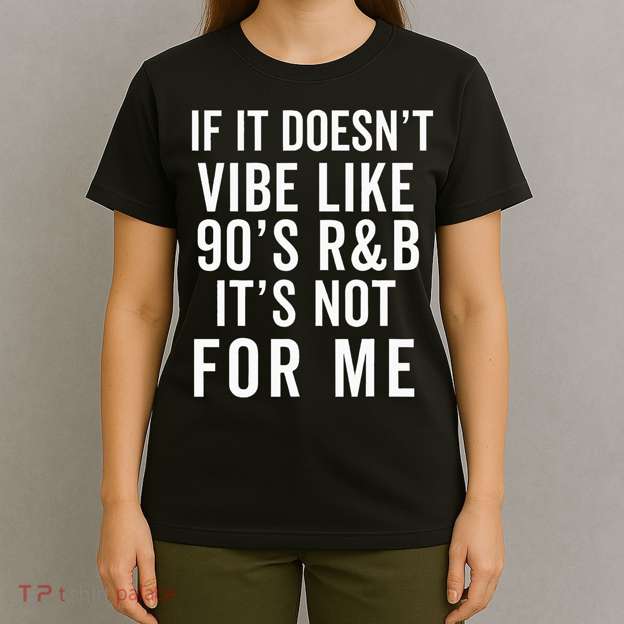 90S R&B Music For Lover Rhythm And Blues T-Shirt