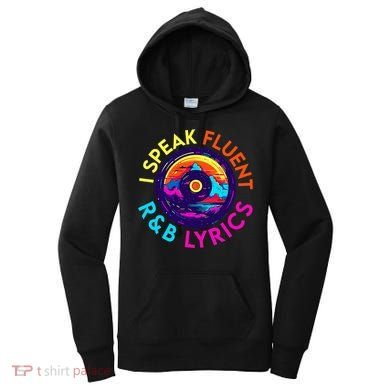 90S R&B Music L Rnb Lover Rhythm And Blues Women's Hoodie