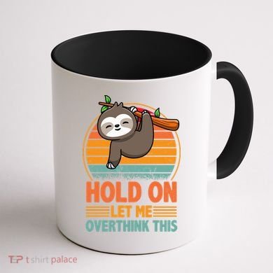 90s Retro Sunset Hang On Let Me Overthink This Sloth Funny Social Awkward Coffee Mug back