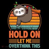 90s Retro Sunset Hang On Let Me Overthink This Sloth Funny Social Awkward Coffee Mug thumb 5