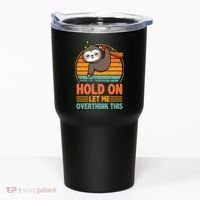 90s Retro Sunset Hang On Let Me Overthink This Sloth Funny Social Awkward Tumbler thumb 0