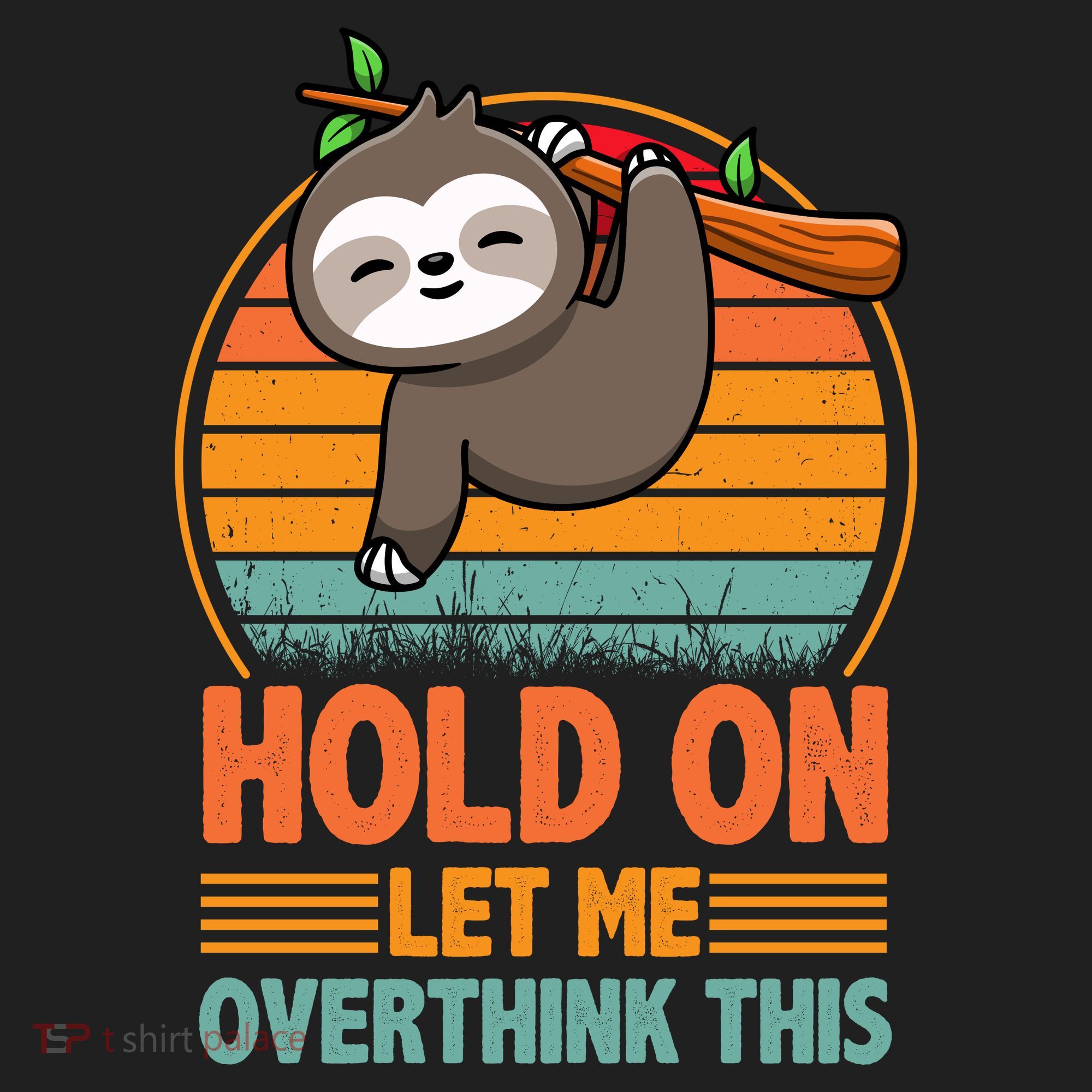 90s Retro Sunset Hang On Let Me Overthink This Sloth Funny Social Awkward Hat