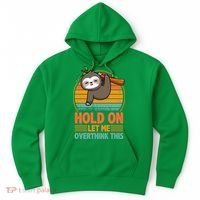 90s Retro Sunset Hang On Let Me Overthink This Sloth Funny Social Awkward Hoodie thumb 0