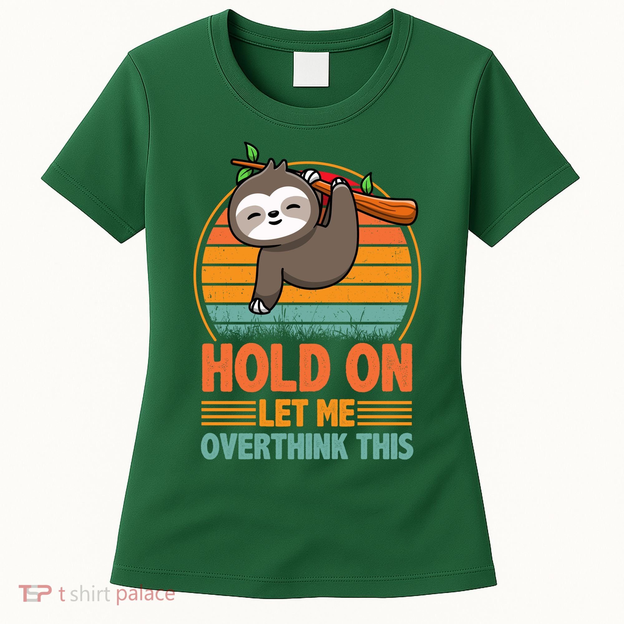 90s Retro Sunset Hang On Let Me Overthink This Sloth Funny Social Awkward Women's T-Shirt