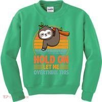 90s Retro Sunset Hang On Let Me Overthink This Sloth Funny Social Awkward Kids Sweatshirt thumb 0