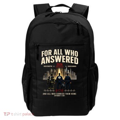 9/11 September 11th For All Who Answered 25th Anniversary Backpack