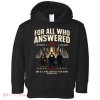 9/11 September 11th For All Who Answered 25th Anniversary Toddler Hoodie thumb 0