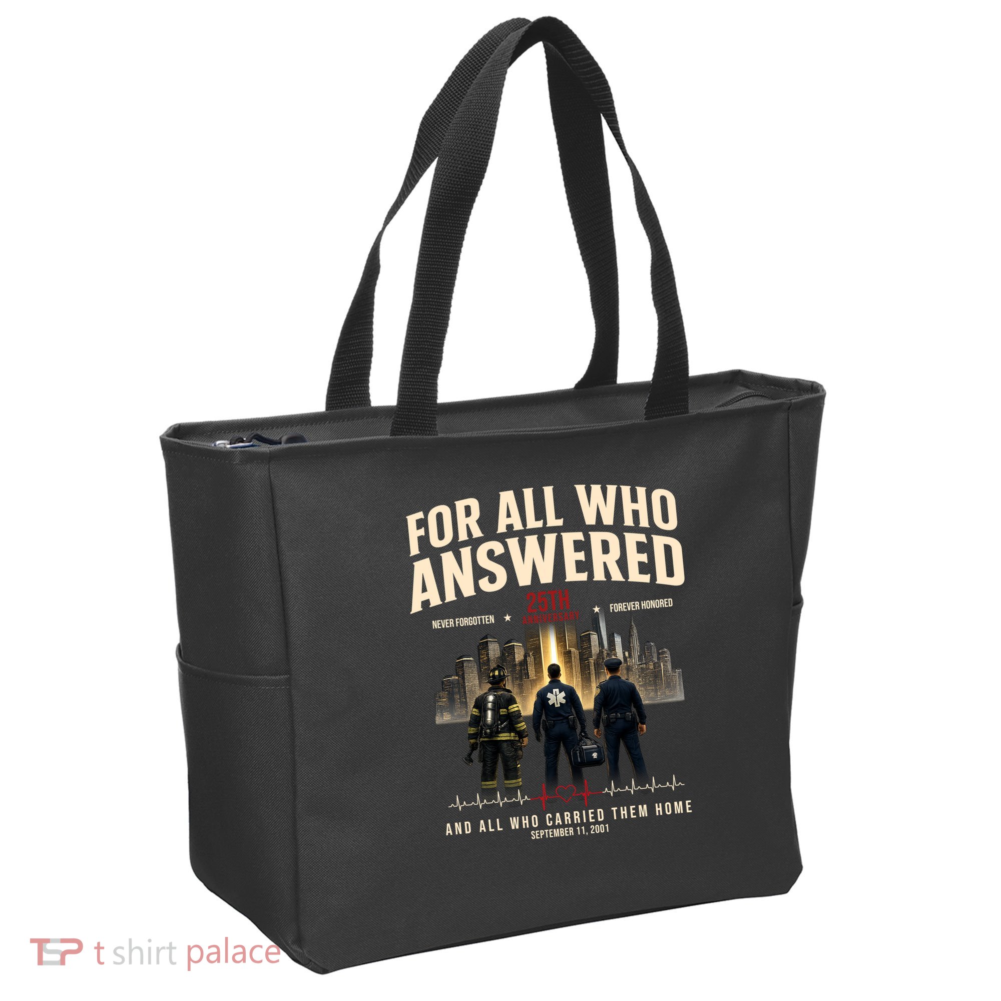 9/11 September 11th For All Who Answered 25th Anniversary Tote Bag