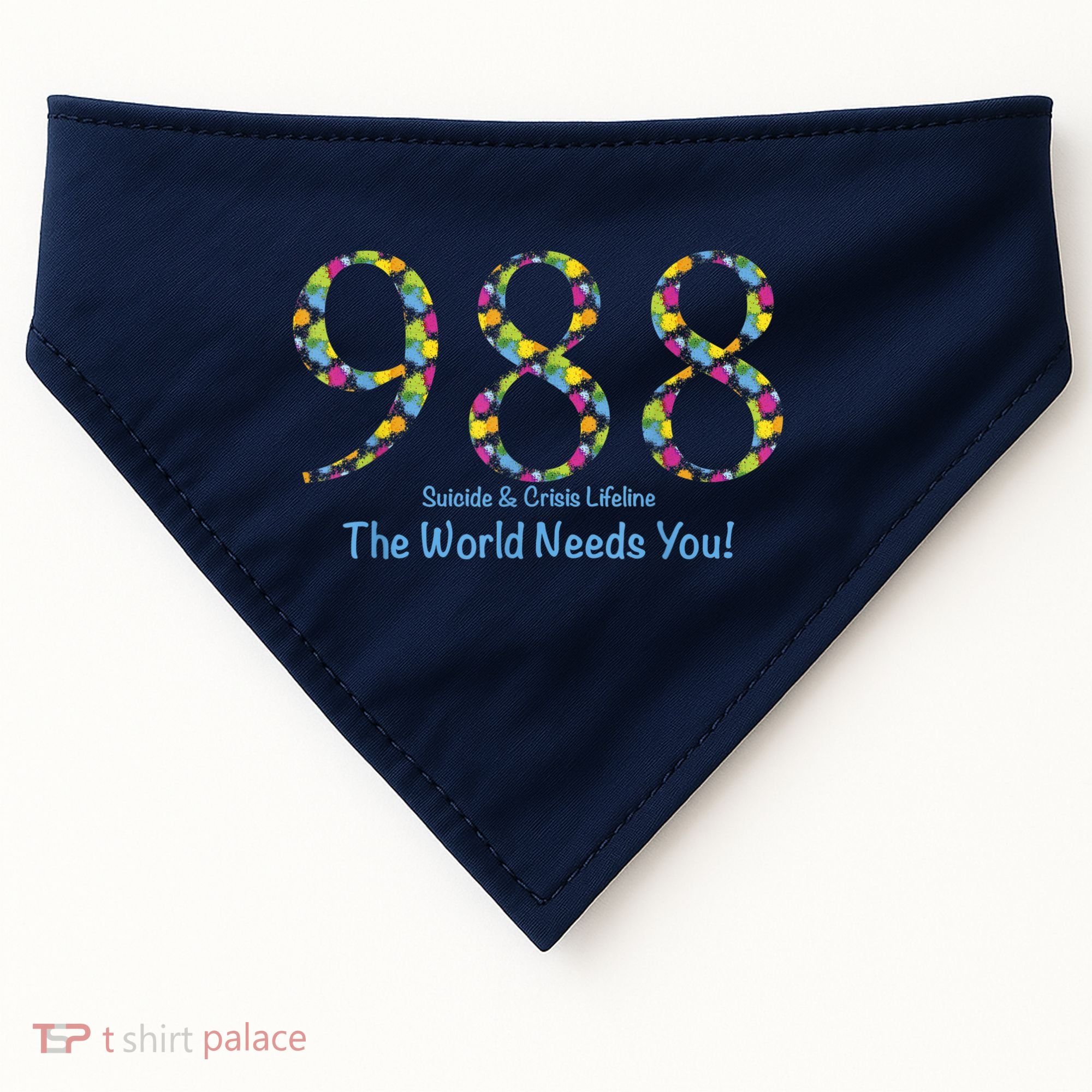 988 Suicide And Crisis Lifeline The World Needs You! USA-Made Doggie Bandana