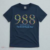 988 Suicide And Crisis Lifeline The World Needs You! T-Shirt thumb 5