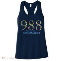 988 Suicide And Crisis Lifeline The World Needs You! Women's Tank Top thumb 0