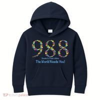 988 Suicide And Crisis Lifeline The World Needs You! Kids Hoodie thumb 0