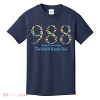 988 Suicide And Crisis Lifeline The World Needs You! Kids T-Shirt thumb 0