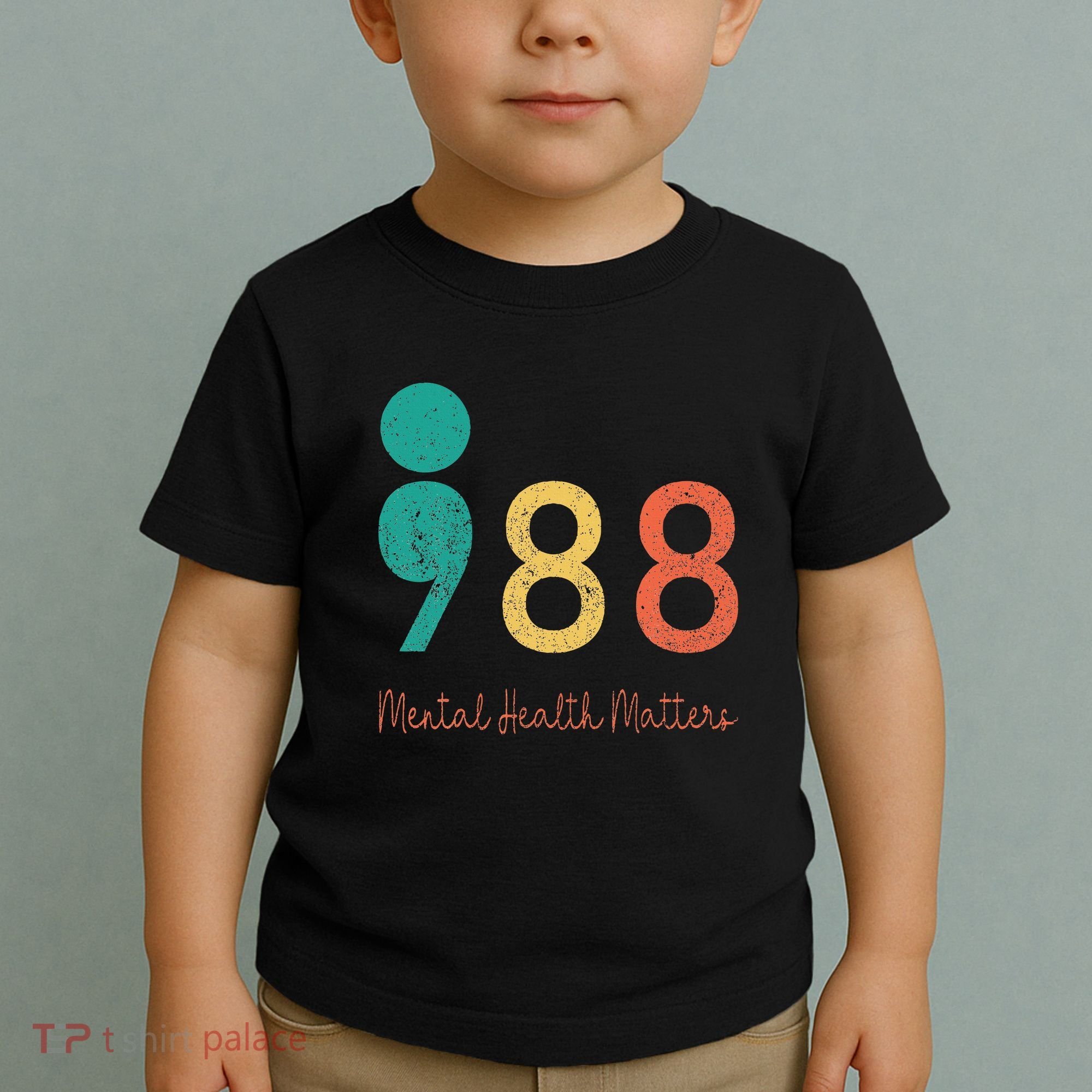 988 Semicolon Mental Health Matters Suicide Prevention Toddler T-Shirt