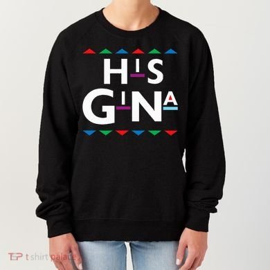 90s Sitcom Nostalgia His Gina Couples Matching Gift Outfit Women's Sweatshirt