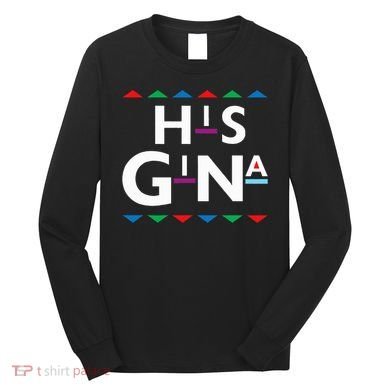 90s Sitcom Nostalgia His Gina Couples Matching Gift Outfit Long Sleeve Shirt