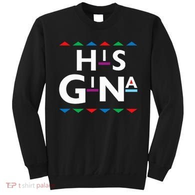 90s Sitcom Nostalgia His Gina Couples Matching Gift Outfit Sweatshirt