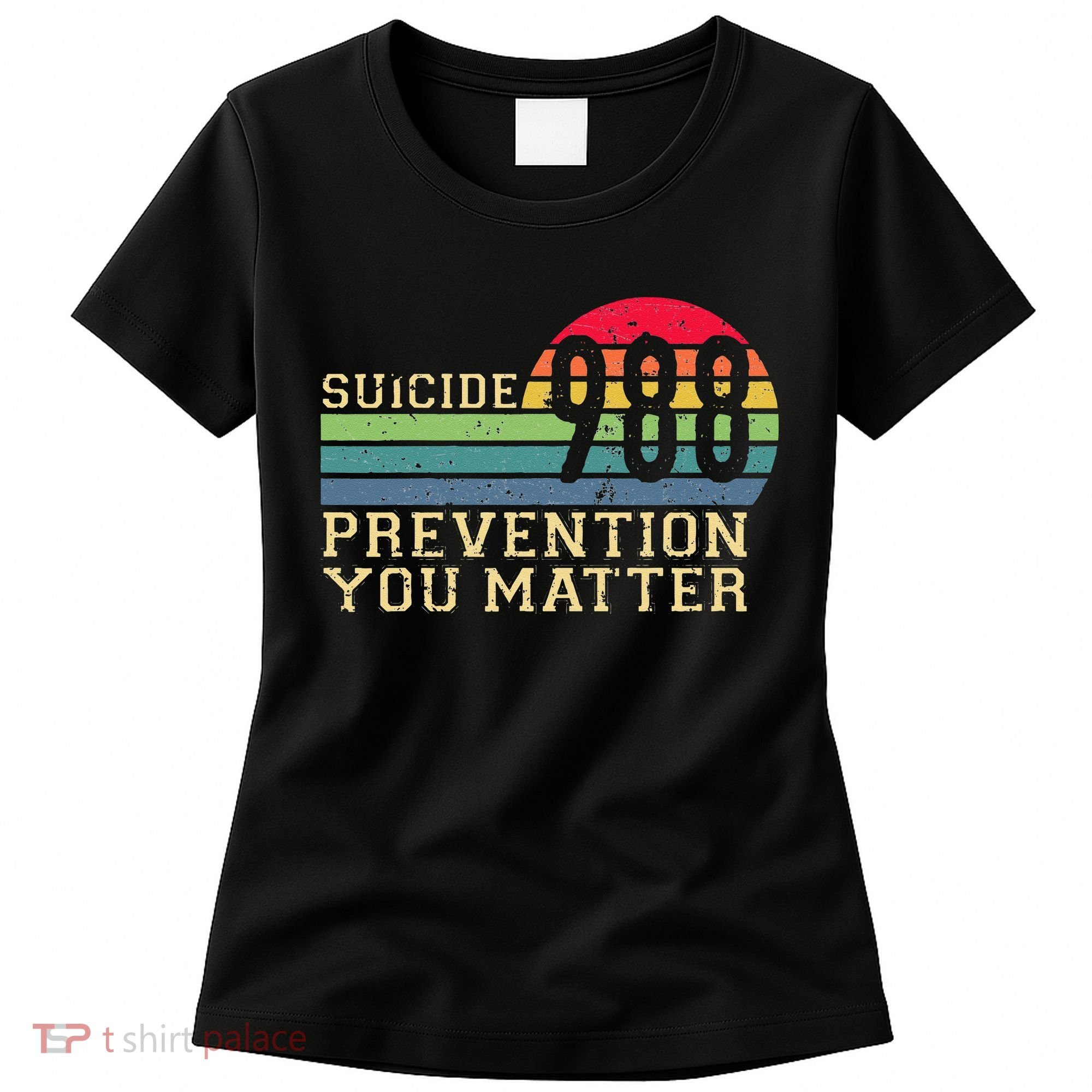 988 Suicide Prevention Awareness Mental Health Women's T-Shirt