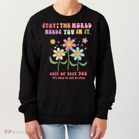 988 Suicide Prevention Retro Groovy Stay The World Needs You Women's Sweatshirt thumb 0