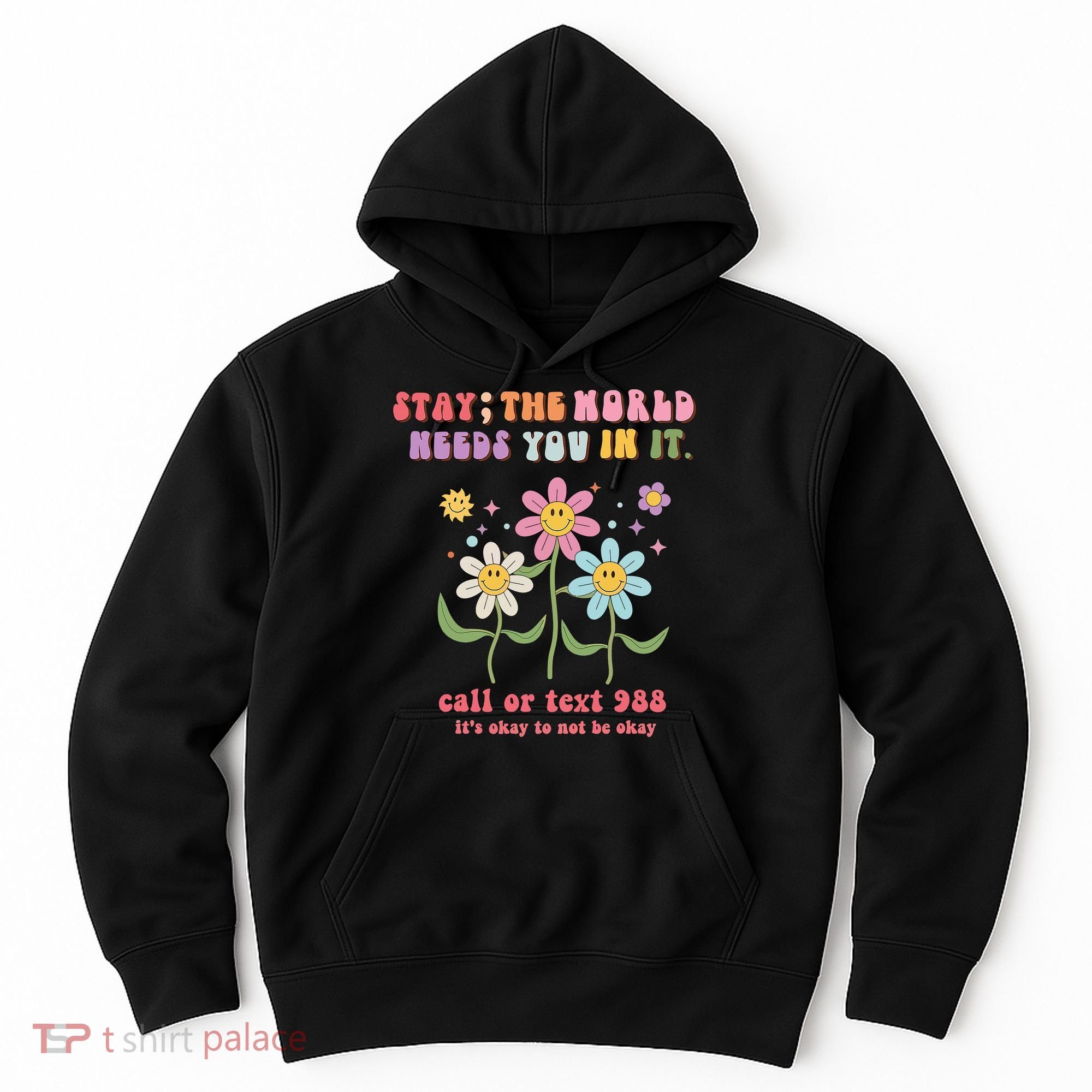 988 Suicide Prevention Retro Groovy Stay The World Needs You Hoodie