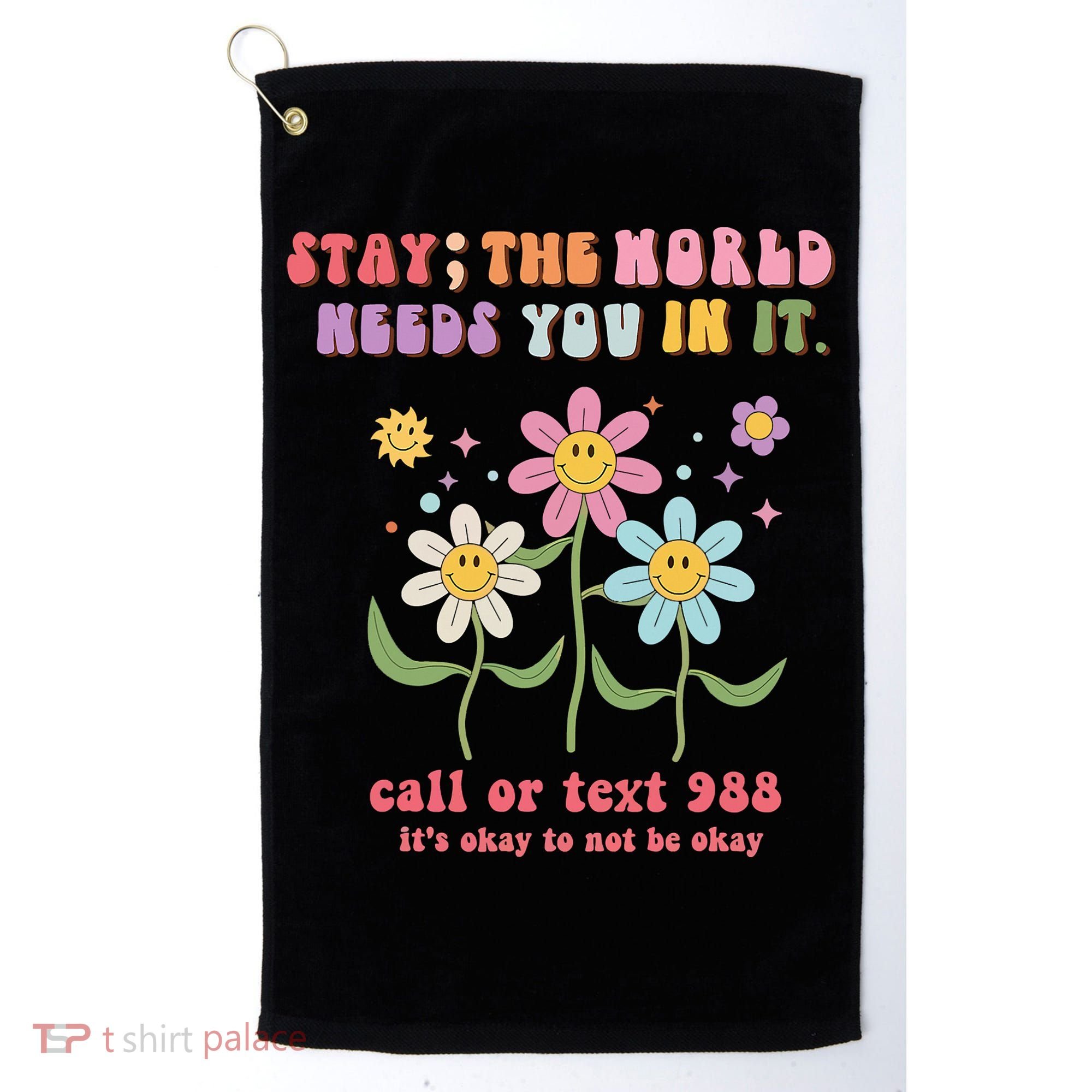 988 Suicide Prevention Retro Groovy Stay The World Needs You Golf Towel