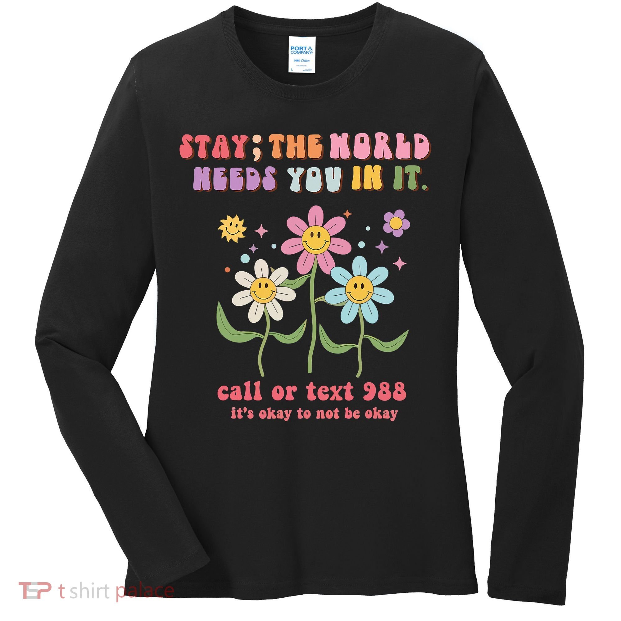 988 Suicide Prevention Retro Groovy Stay The World Needs You Women's Long Sleeve Shirt