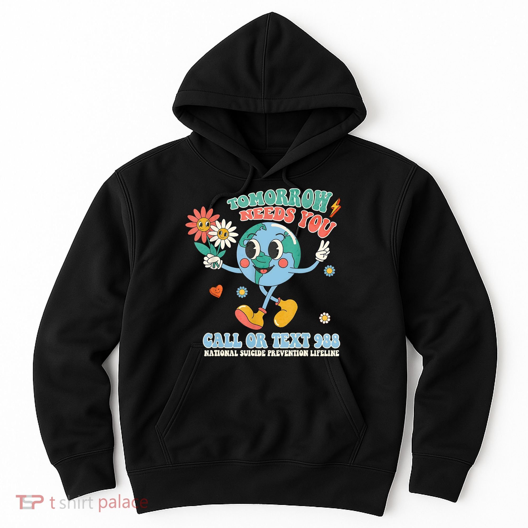 988 Suicide Prevention Stay Tomorrow Needs You Mental Health Hoodie