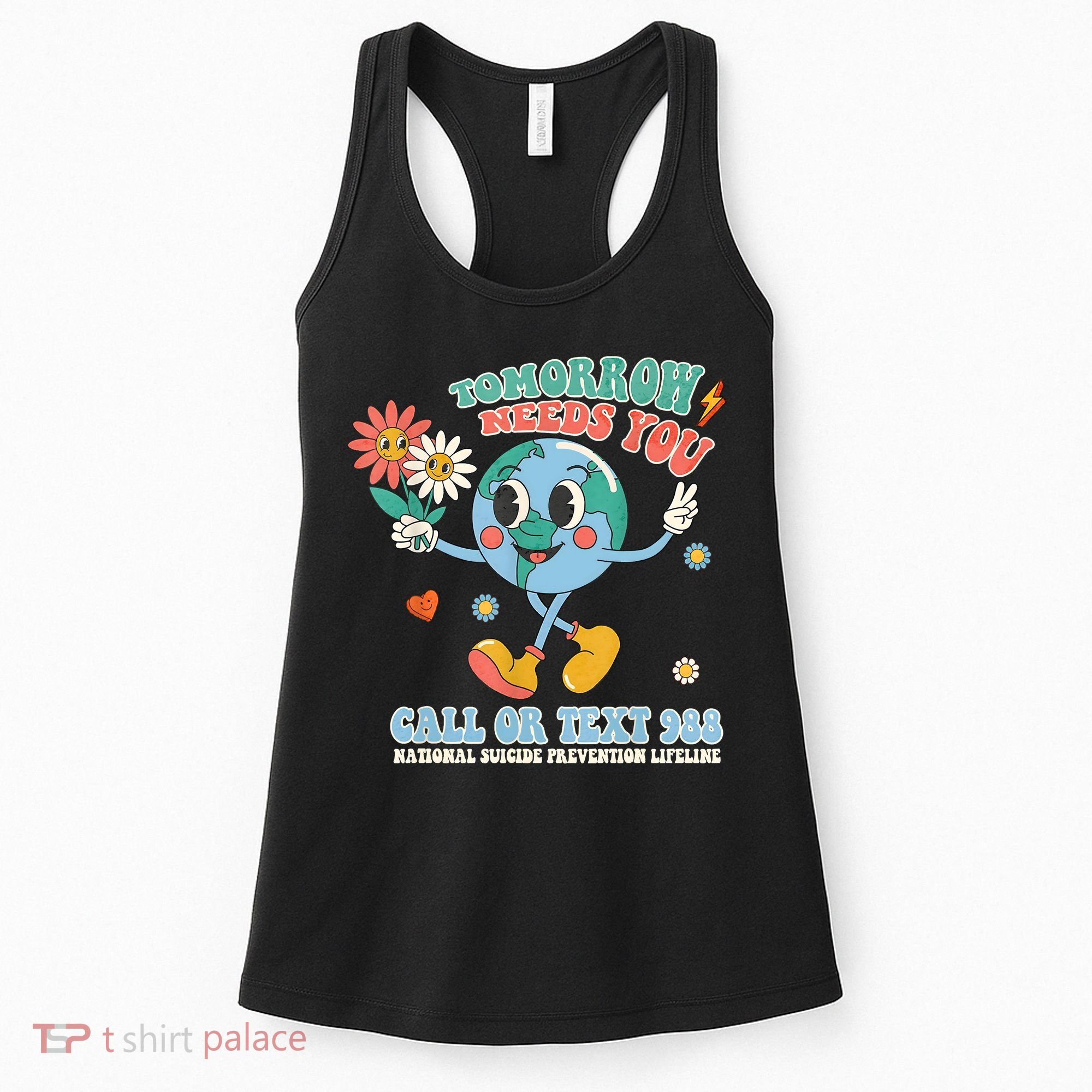 988 Suicide Prevention Stay Tomorrow Needs You Mental Health Women's Tank Top