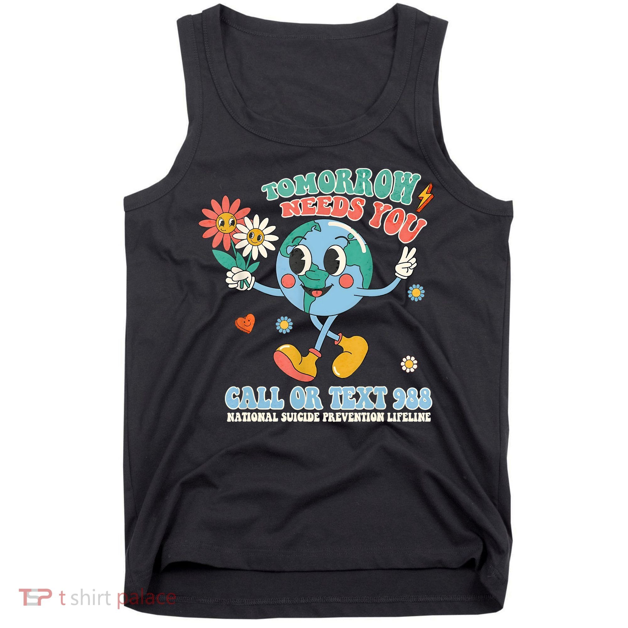 988 Suicide Prevention Stay Tomorrow Needs You Mental Health Tank Top