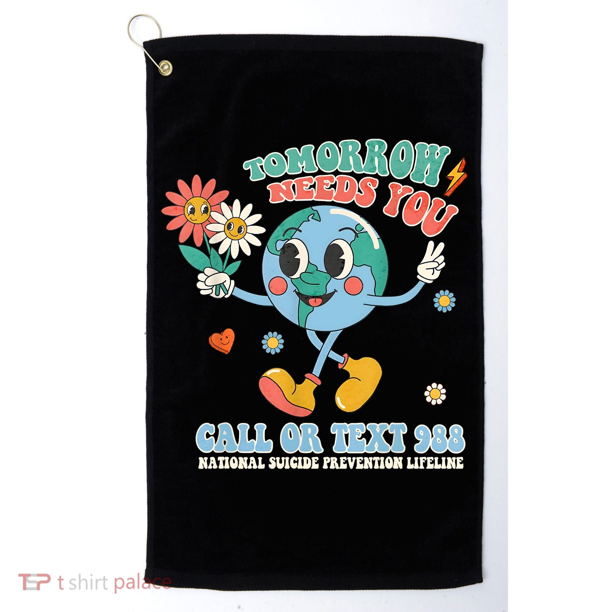988 Suicide Prevention Stay Tomorrow Needs You Mental Health Golf Towel