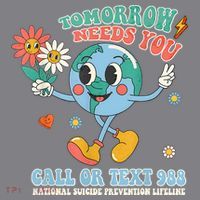 988 Suicide Prevention Stay Tomorrow Needs You Mental Health Women's T-Shirt thumb 6
