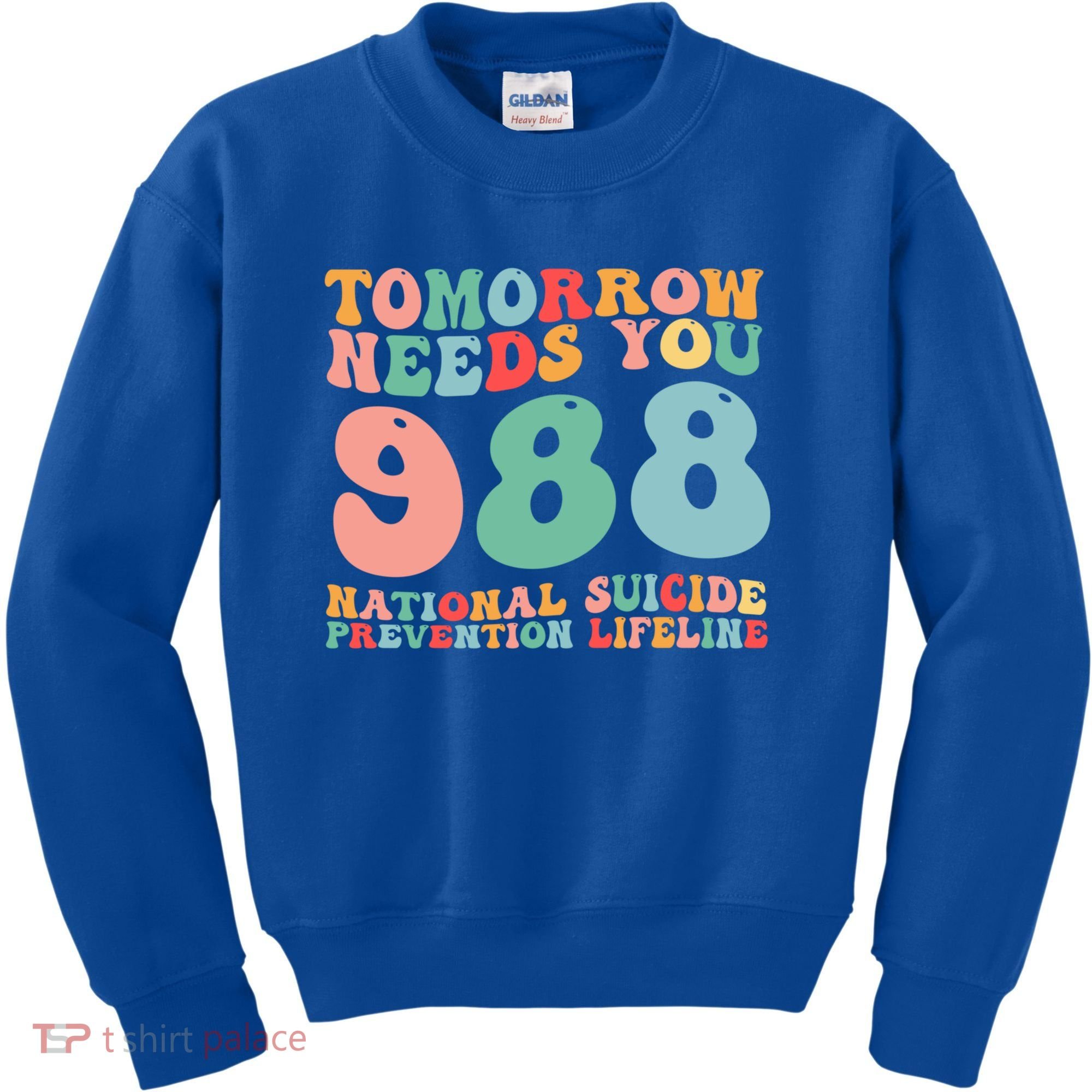 988 Suicide Prevention National Suicide Prevention Lifeline Kids Sweatshirt