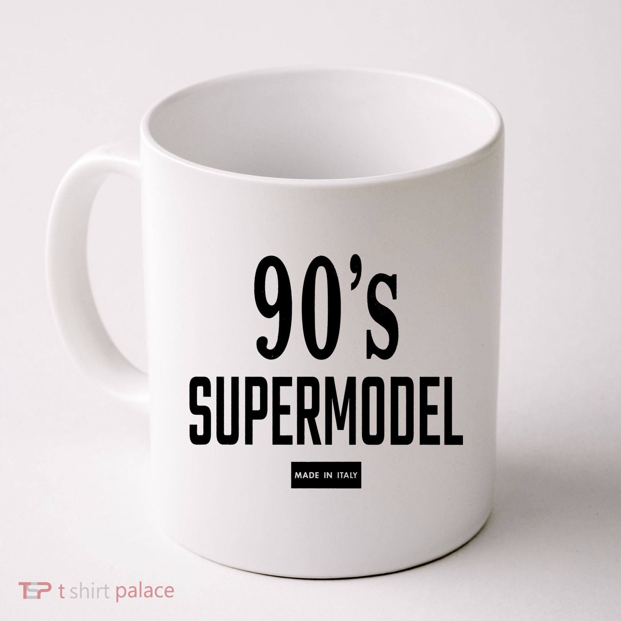 90S Supermodel Super Model Made In Italy Coffee Mug