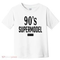 90S Supermodel Super Model Made In Italy Toddler T-Shirt thumb 0