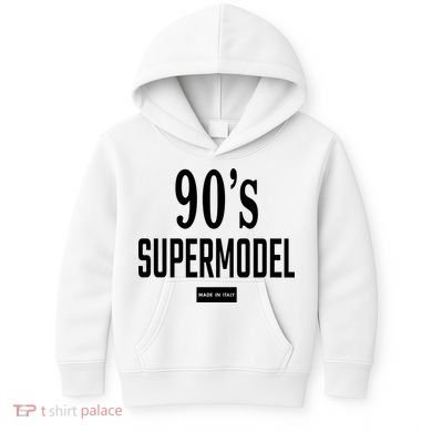 90S Supermodel Super Model Made In Italy Kids Hoodie