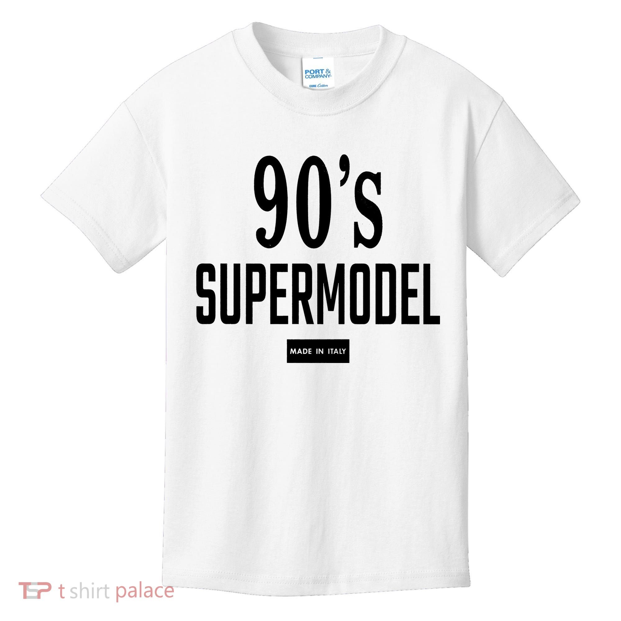90S Supermodel Super Model Made In Italy Kids T-Shirt
