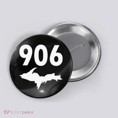 906 Upper Peninsula Yooper Upper Michigan Button