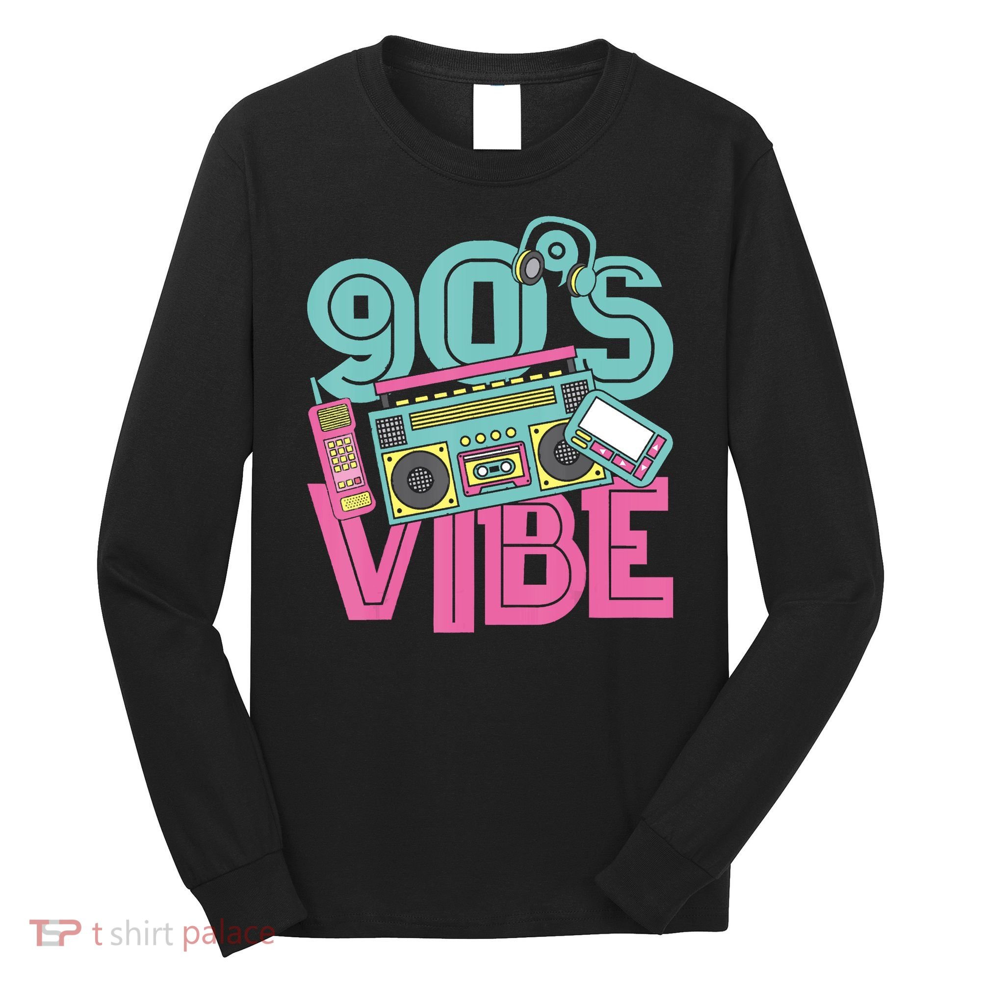 90s Vibe 1990 Music Costume Party Retro Long Sleeve Shirt