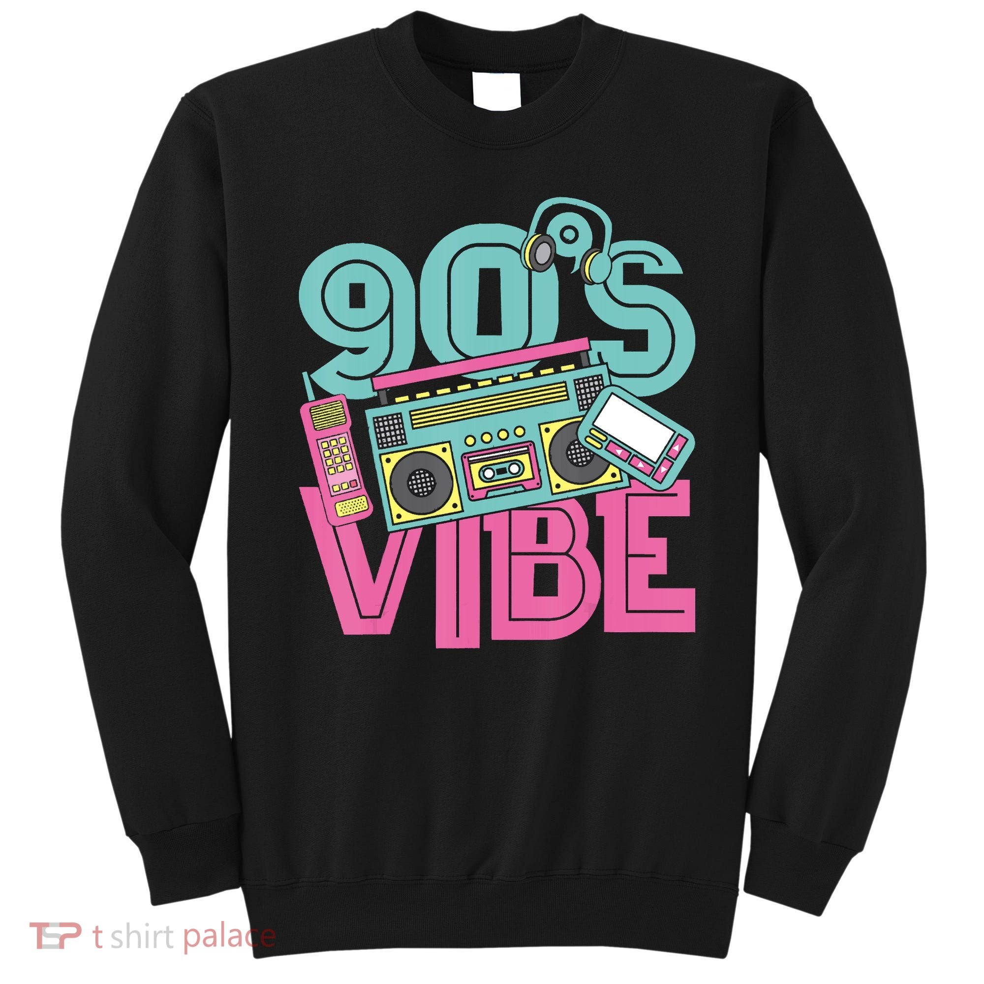 90s Vibe 1990 Music Costume Party Retro Sweatshirt