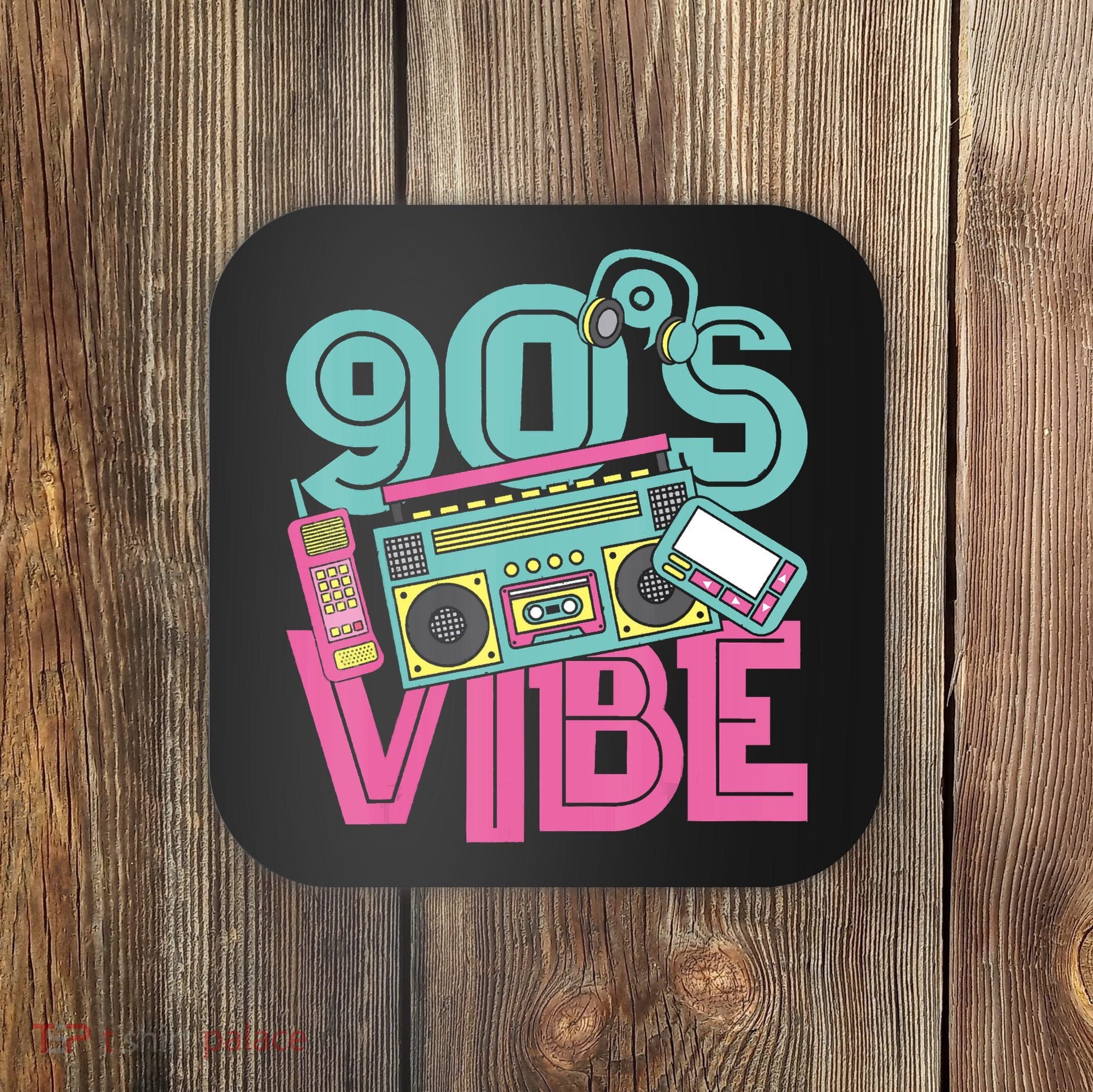 90s Vibe 1990 Music Costume Party Retro Coaster