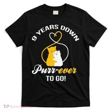 9th Wedding Anniversary Purr Ever Cat Gift T-Shirt