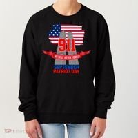 9/11 We Will Never Forget September 11th Patriot Day Women's Sweatshirt thumb 0