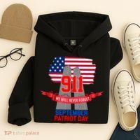 9/11 We Will Never Forget September 11th Patriot Day Hoodie thumb 4