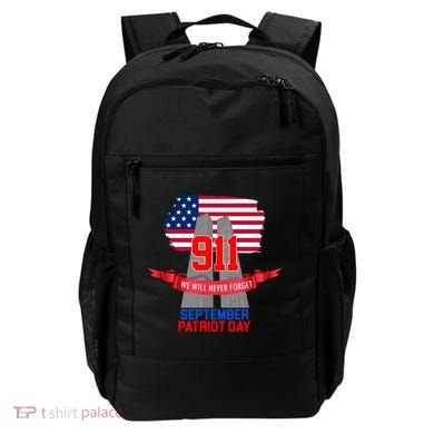 9/11 We Will Never Forget September 11th Patriot Day Backpack