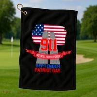 9/11 We Will Never Forget September 11th Patriot Day Golf Towel thumb 1