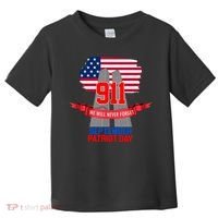 9/11 We Will Never Forget September 11th Patriot Day Toddler T-Shirt thumb 0