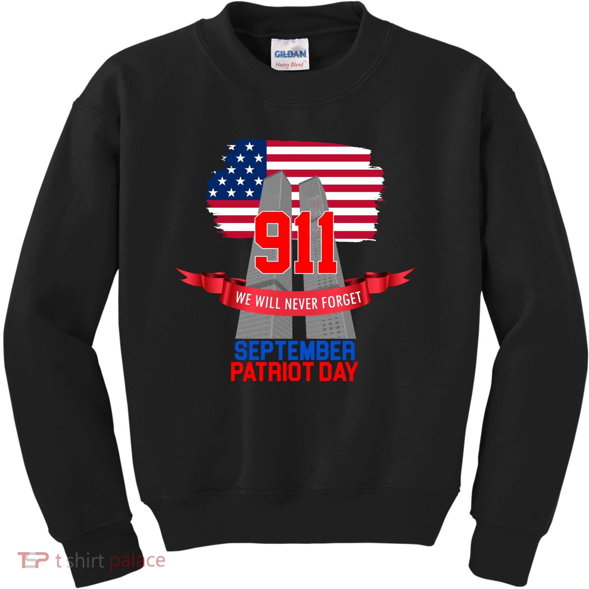 9/11 We Will Never Forget September 11th Patriot Day Kids Sweatshirt