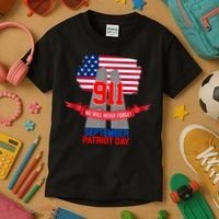 9/11 We Will Never Forget September 11th Patriot Day Kids T-Shirt thumb 3