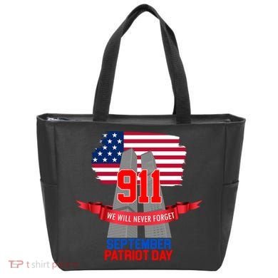 9/11 We Will Never Forget September 11th Patriot Day Tote Bag